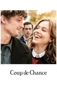 Coup de chance Streaming VF VOSTFR