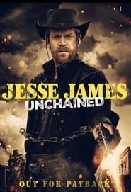 Jesse James Unchained Streaming VF VOSTFR