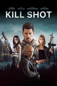 Kill Shot Streaming VF VOSTFR