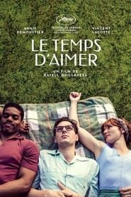 Le Temps d'aimer Streaming VF VOSTFR