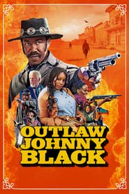 Outlaw Johnny Black Streaming VF VOSTFR