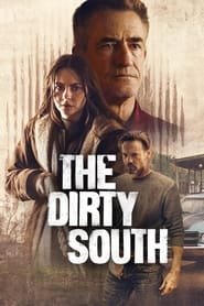 The Dirty South Streaming VF VOSTFR