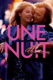 Une Nuit Streaming VF VOSTFR